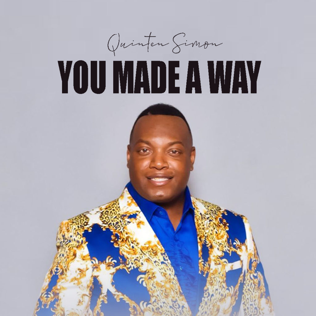 Quinten Simon - You Made A Way