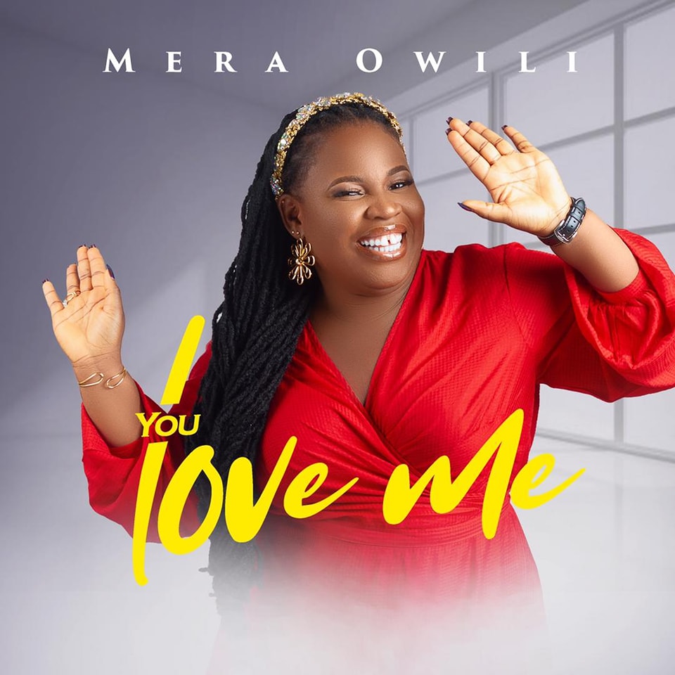 Mera Owili - You Love Me