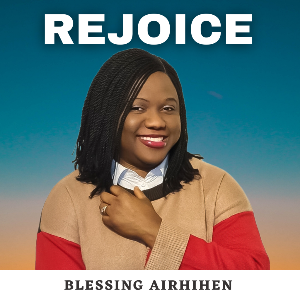 Blessing Airhihen - Rejoice