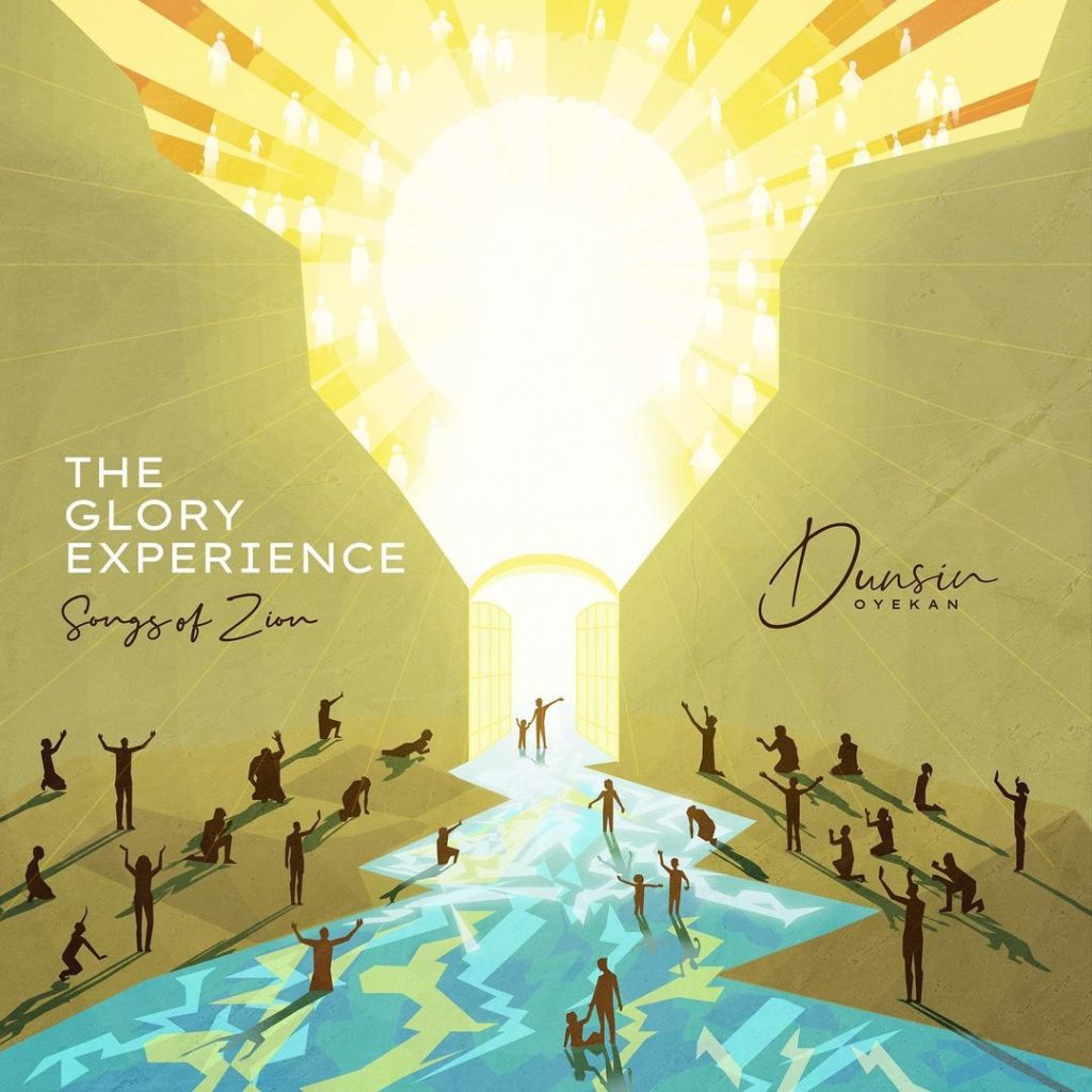 Dunsin Oyekan 'The Glory Experience (Songs of Zion)'