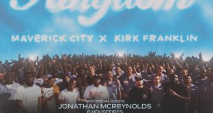 Maverick City Music & Kirk Franklin Gears Up for 'The ‘Kingdom’ Tour