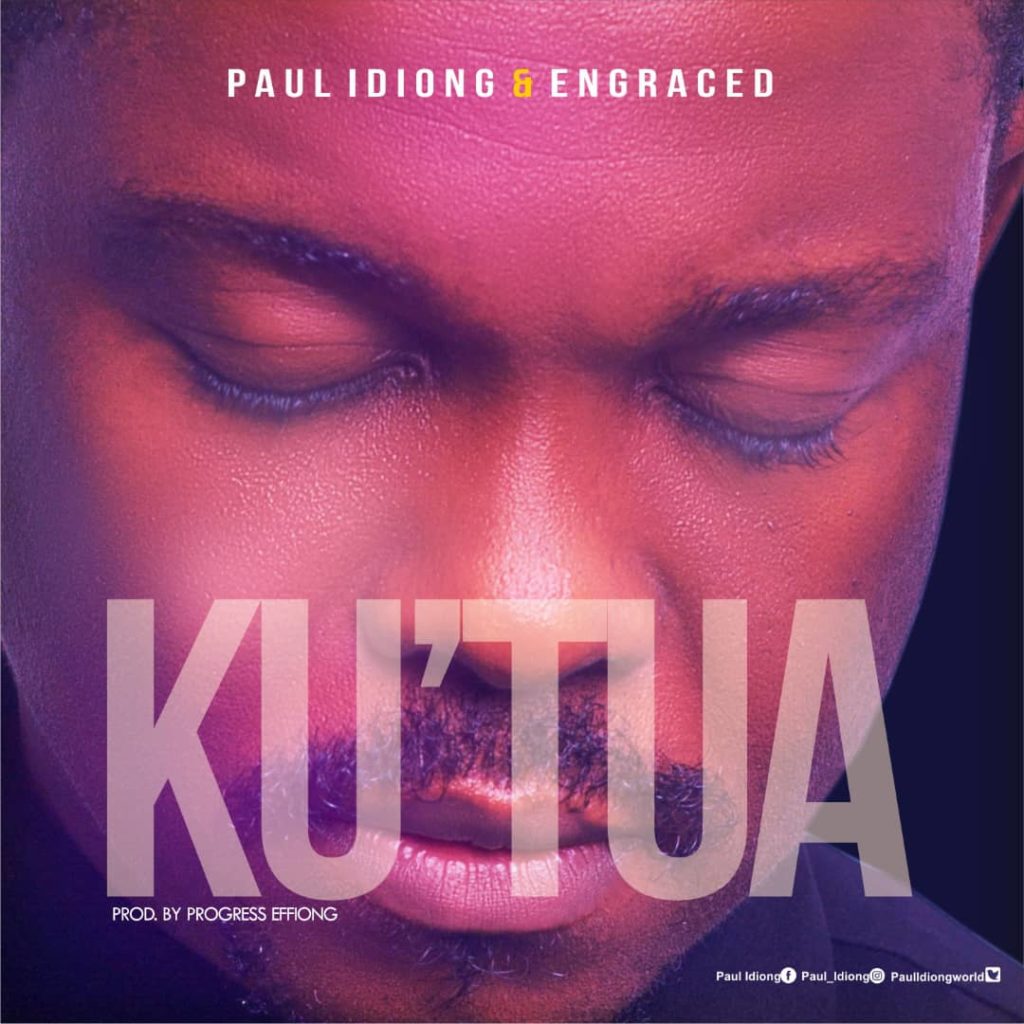 Paul Idiong 'Ku'tua' Mp3 Download