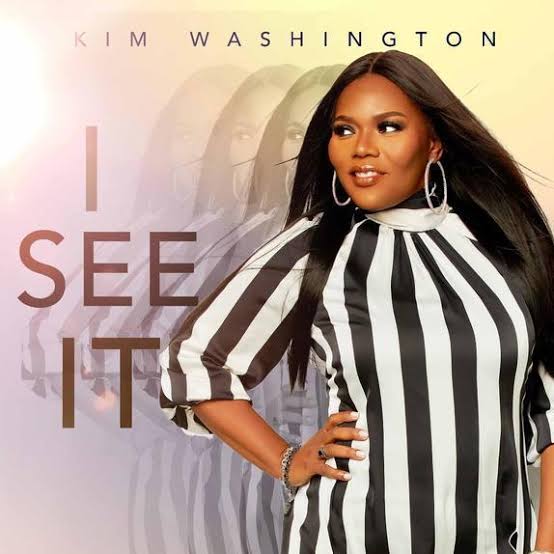 Psalmist Kim Washington 'I See It' Mp3 Download 