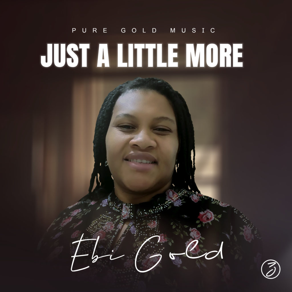 Ebi Gold 'Just A Little More' Mp3 Download