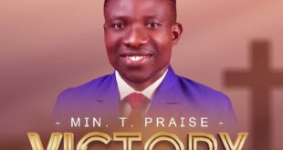 Min. T. Praise 'Victory'