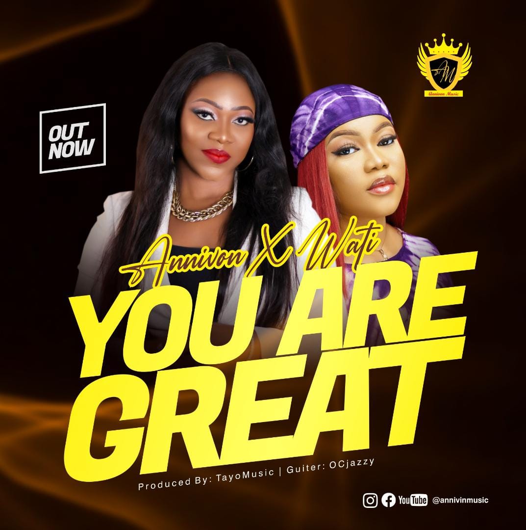 Annivon 'You are Great' (Ft. Wati) Mp3 Download