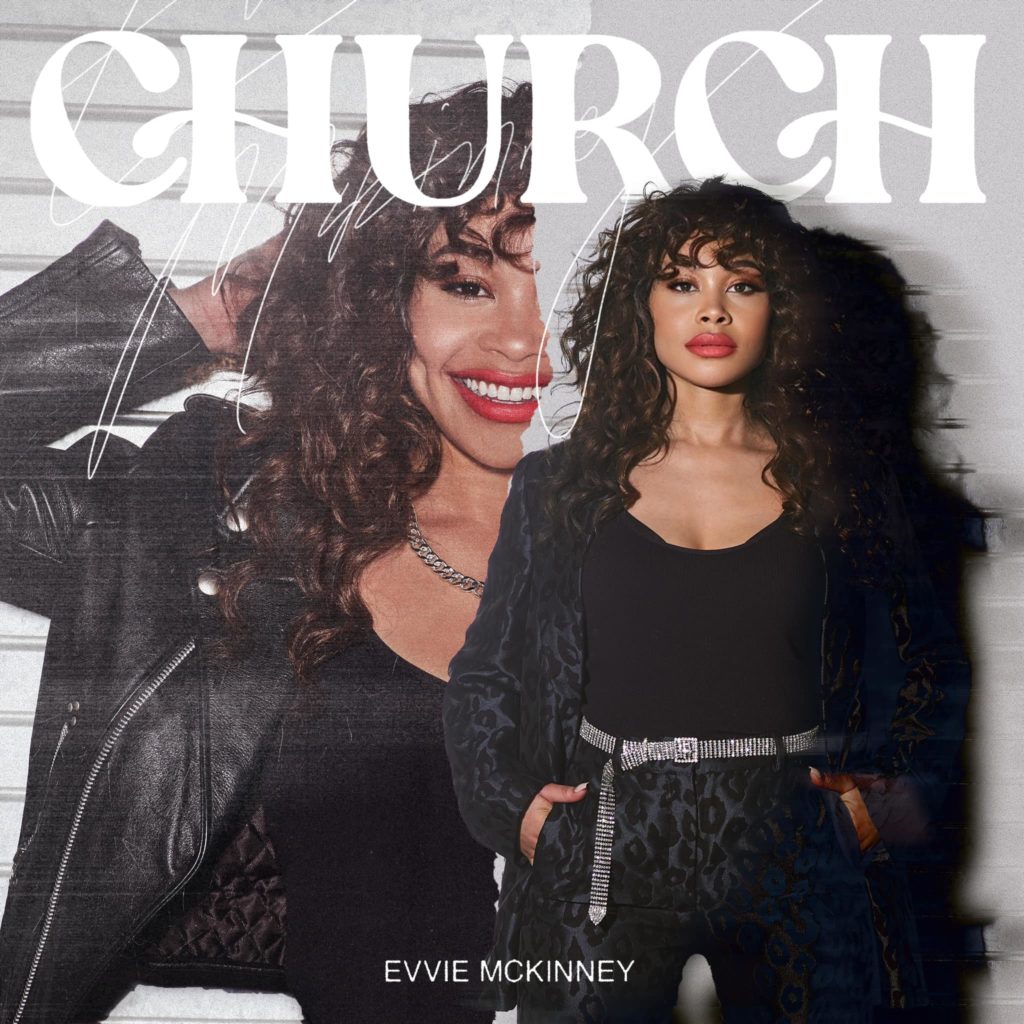 Evvie McKinney - Church Single