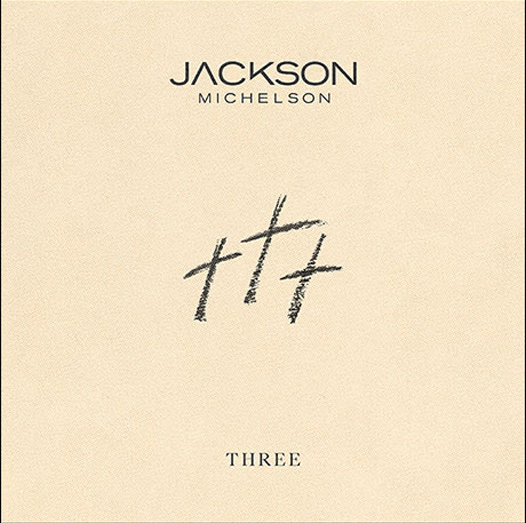 Jackson Michelson 'Three' Mp3 Download