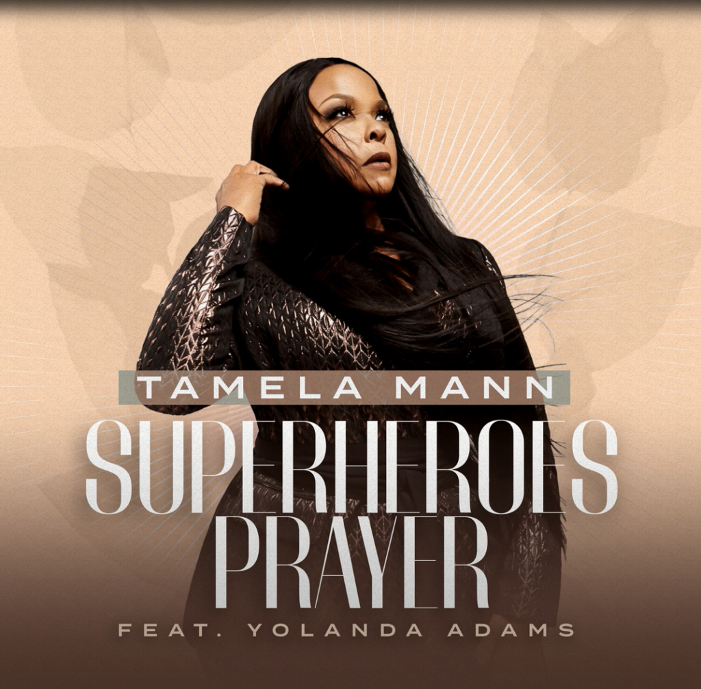 Tamela Mann & Yolanda Adams 'Superheroes Prayer' Mp3 Download