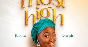 Bunmi Joseph 'The Most High' Mp3 Download