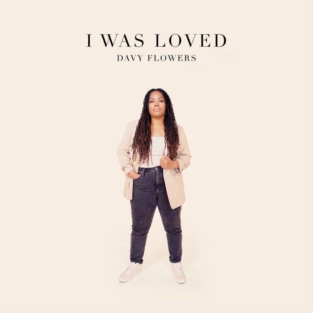 Davy Flowers 'I Was Loved' Album