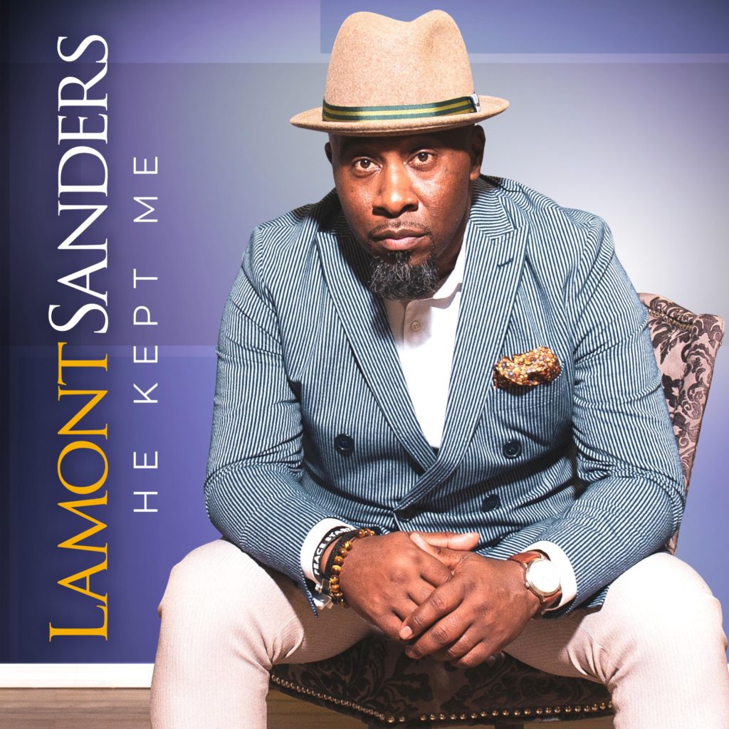 Lamont Sanders 'He Kept Me' Mp3 Download