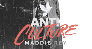 Maddie Rey 'Anti-Culture' Mp3 Download