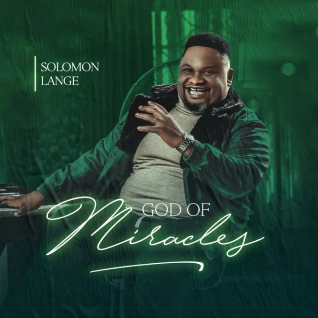 Solomon Lange 'God of Miracles' Album