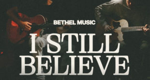 Bethel Music 'I Still Believe' Mp3 Download