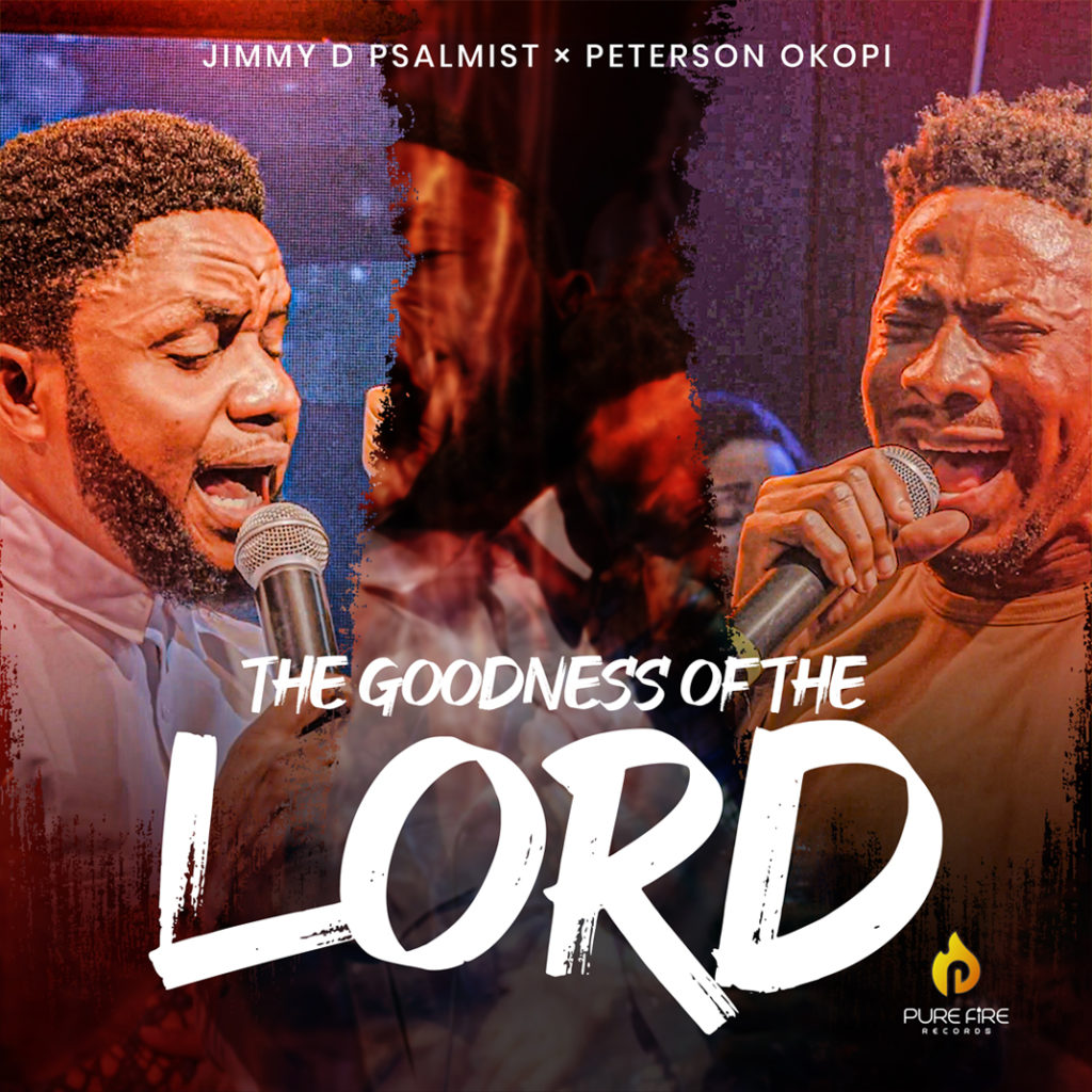 Jimmy D Psalmist 'The Goodness Of The Lord'