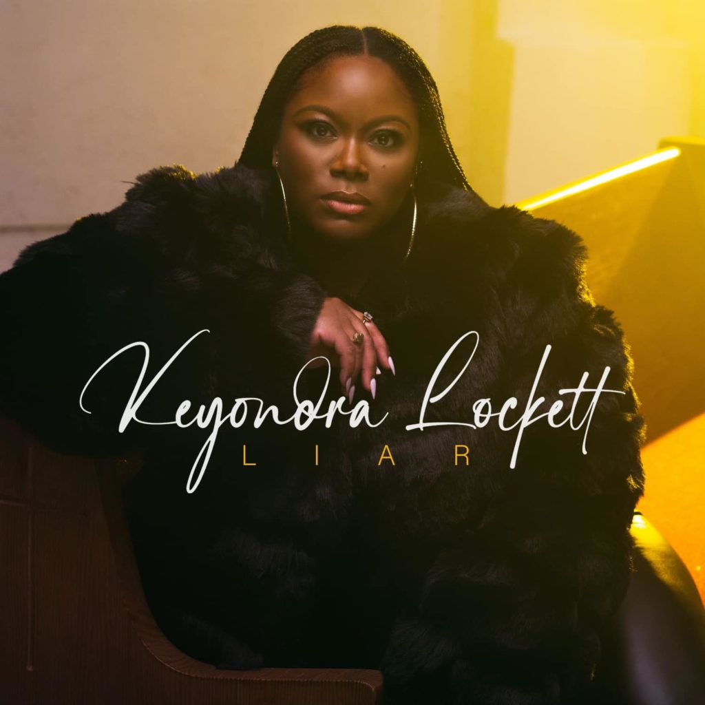 Keyondra Lockett 'Liar' Mp3 Download