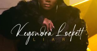 Keyondra Lockett 'Liar' Mp3 Download