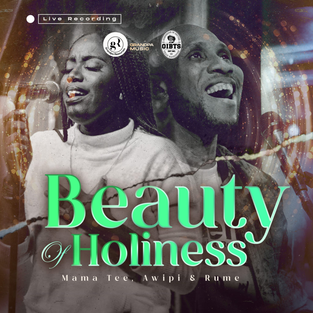 Mama Tee 'Beauty of Holiness' Mp3 Download