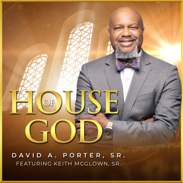 Pastor David A. Porter, Sr 'House of God' Mp3 Download