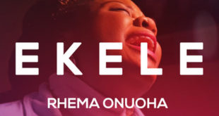 Rhema Onuoha 'Ekele' Mp3 Download