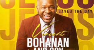 Vincent Bohanan & SOV 'Jesus Saved The Day' Mp3 Download