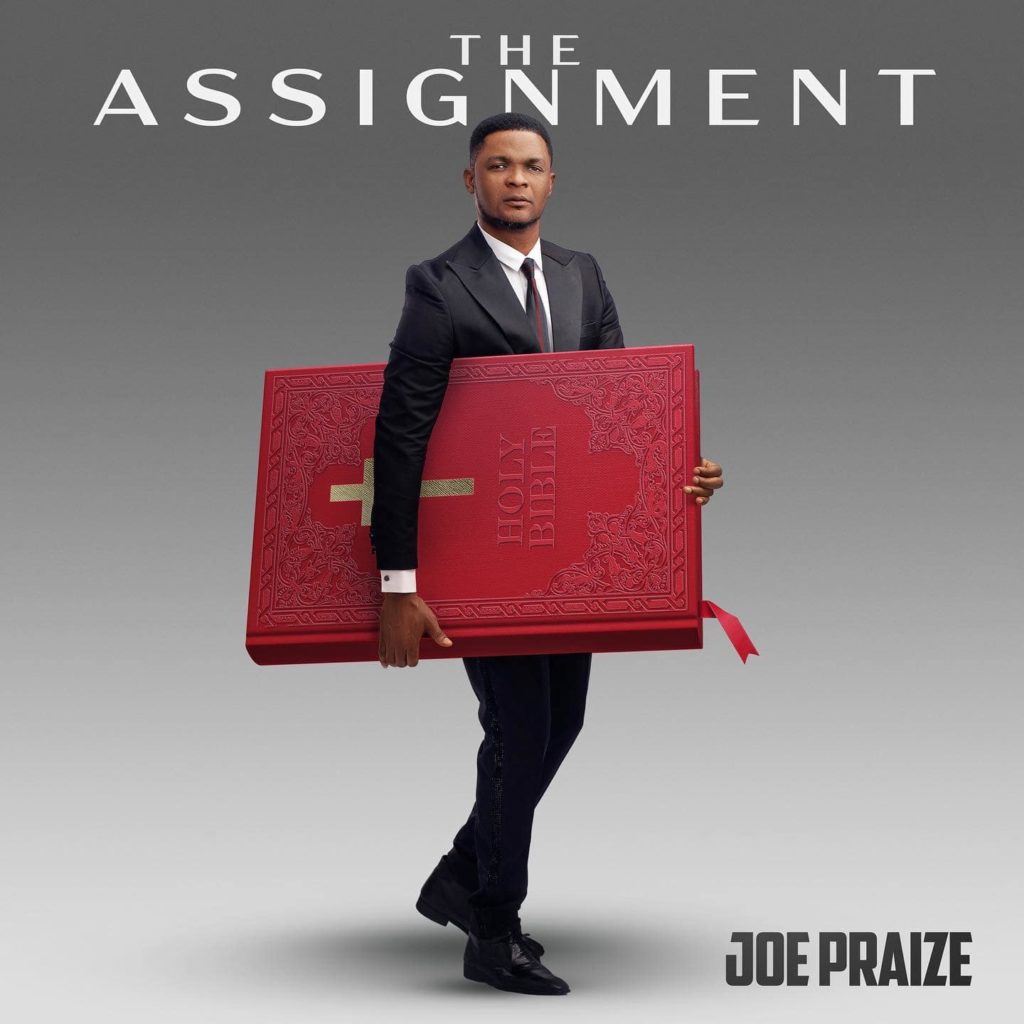 Joe Praize 'The Assignment' Album