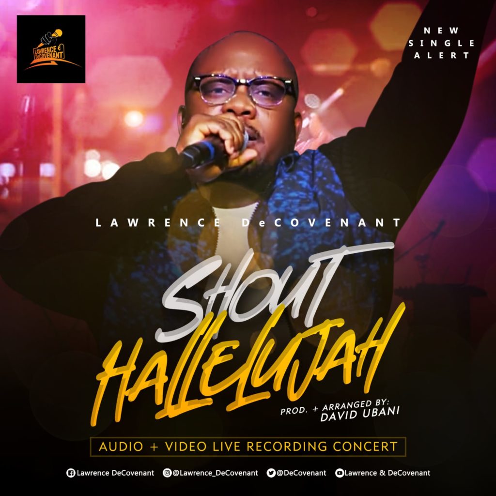 Lawrence DeCovenant 'Shout Halleluyah' Mp3 Download