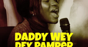 ReachOut Music - Daddy Wey Dey Pamper (Mp3 Download)