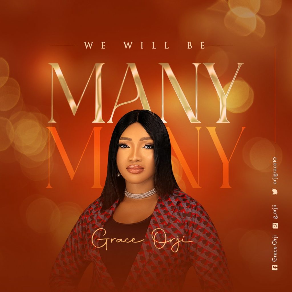 Grace Orji 'We Will Be Many' Mp3 Download