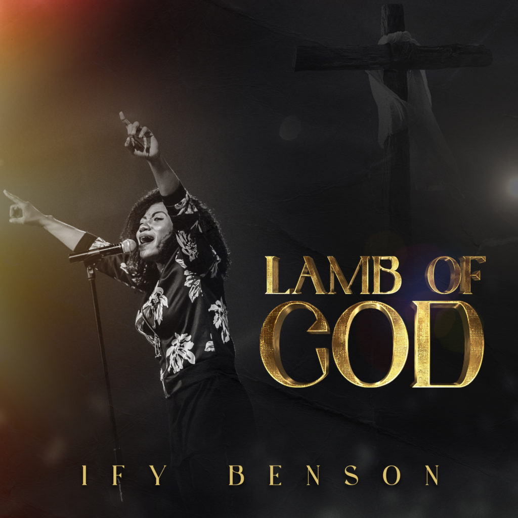 Ify Benson 'Lamb of God' Mp3 Download