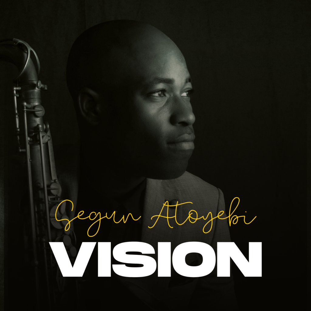 Segun Atoyebi 'Vision' EP