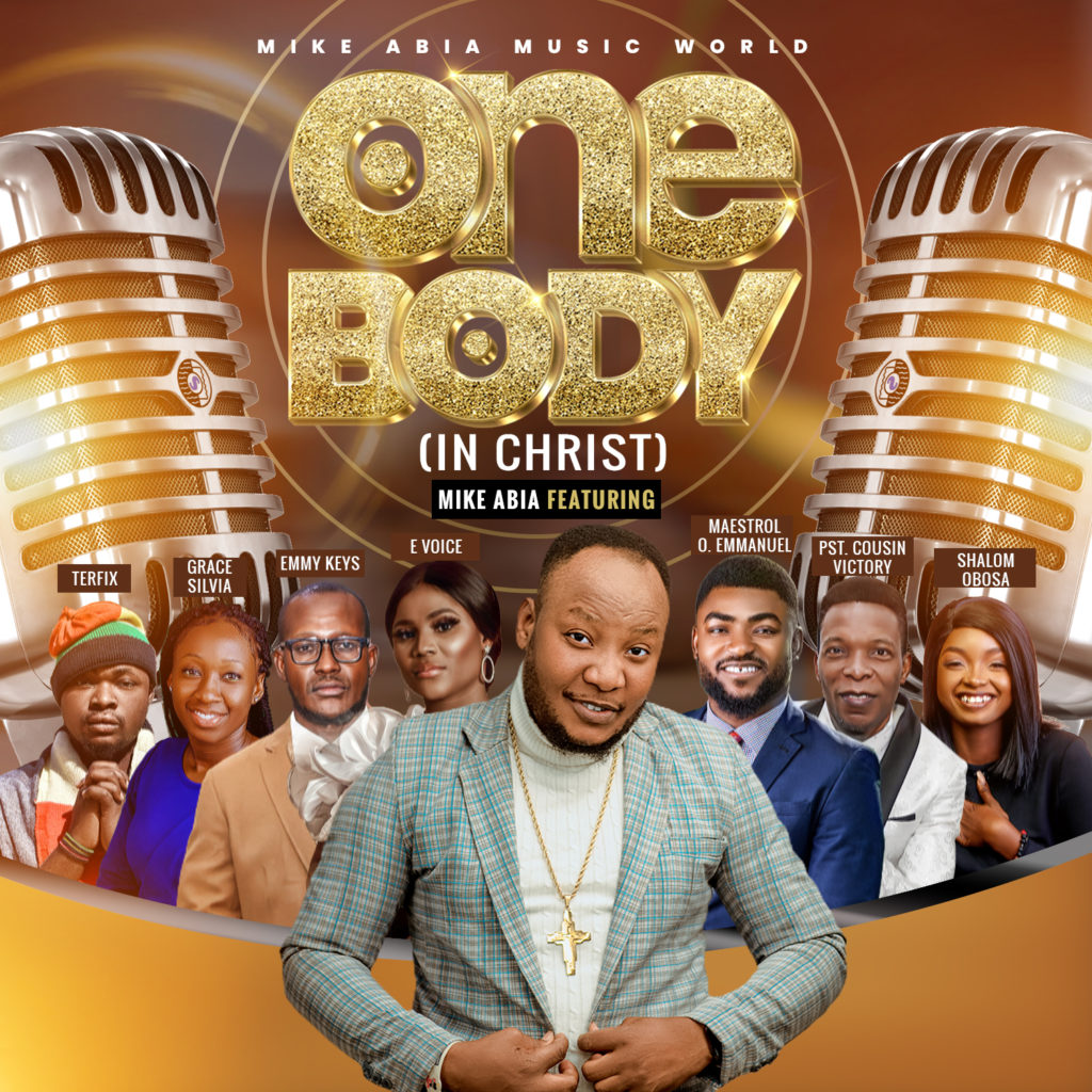 Mike Abia 'One Body (In Christ)' Mp3 Download