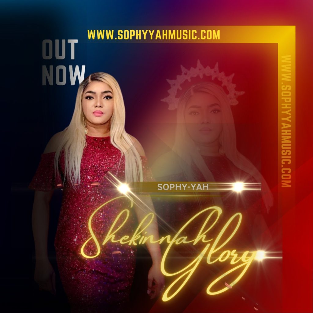 Sophy-yah ‘Shekinnah Glory’ Mp3 Download