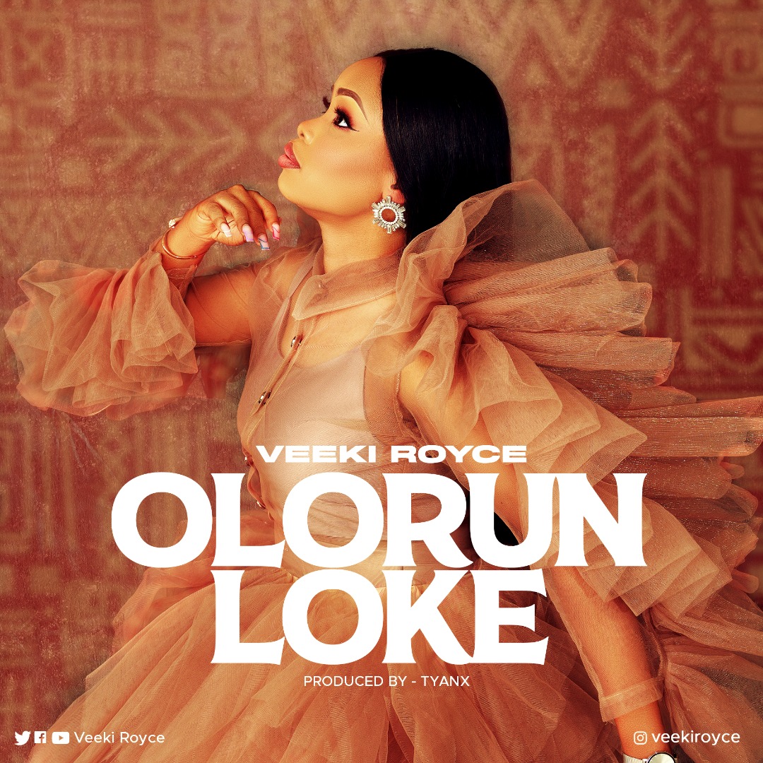 Veeki Royce 'Olorun Loke' Mp3 Download