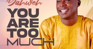 Larry De Psalmist - Yahweh You Too Much