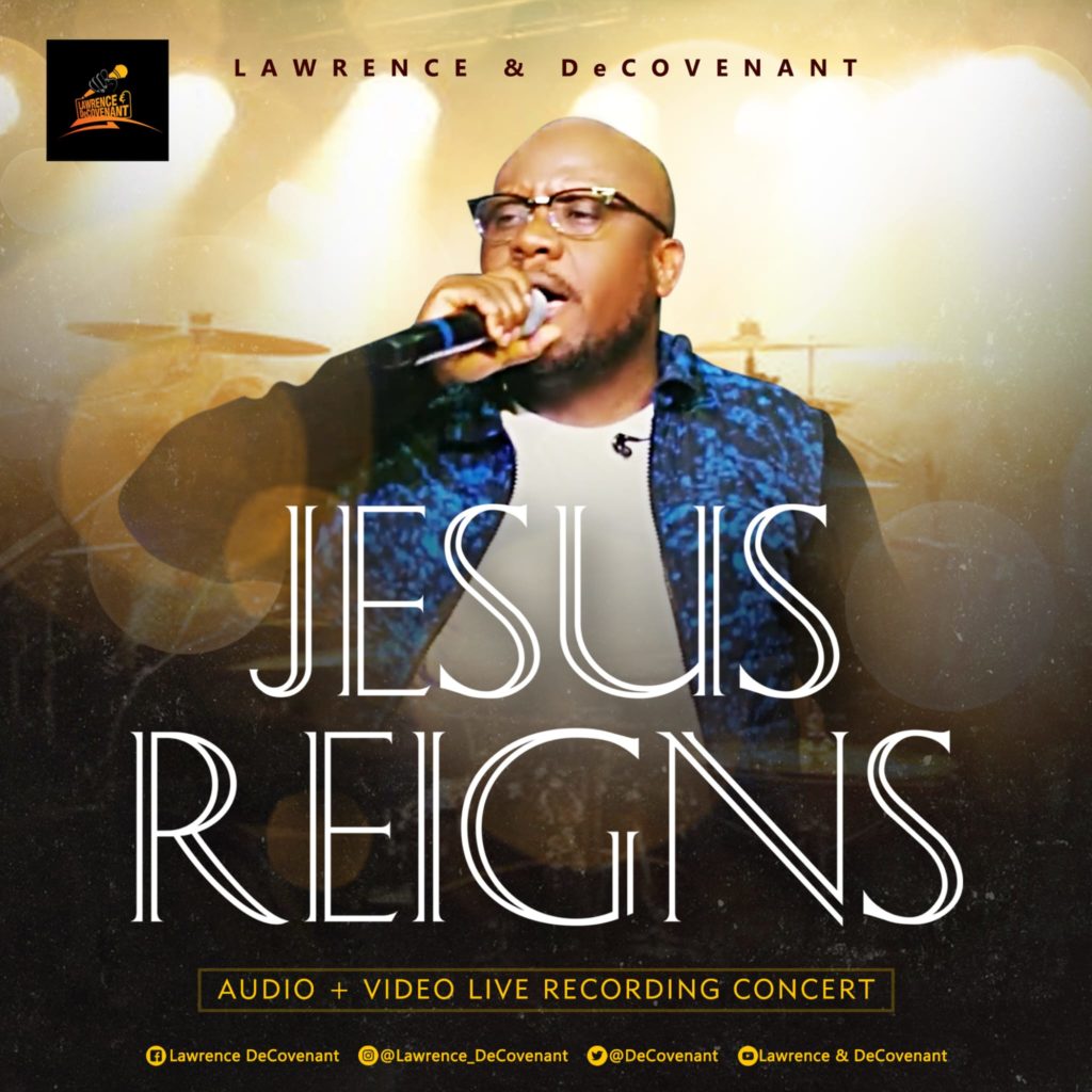 Lawrence Decovenant 'Jesus Reigns' Mp3 Download