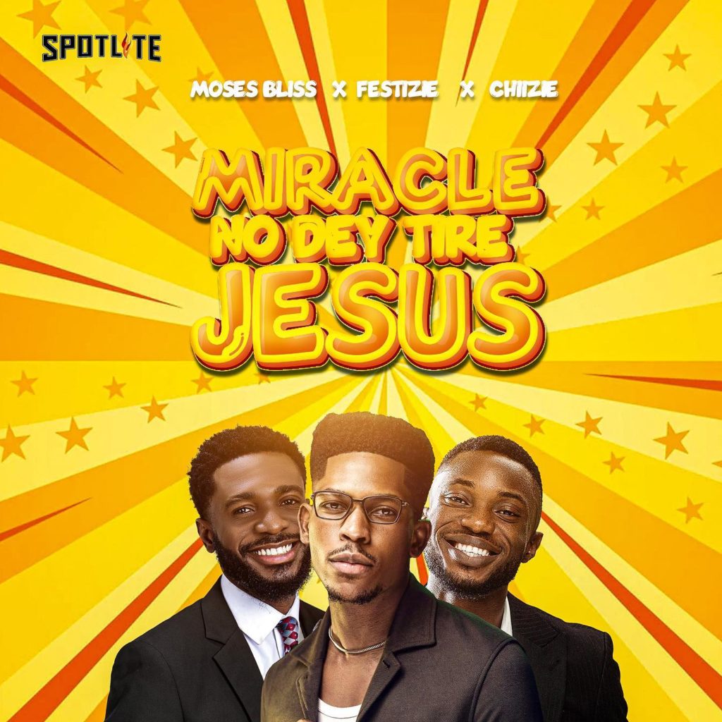 Moses Bliss 'Miracle No Dey Tire Jesus' Mp3 Download