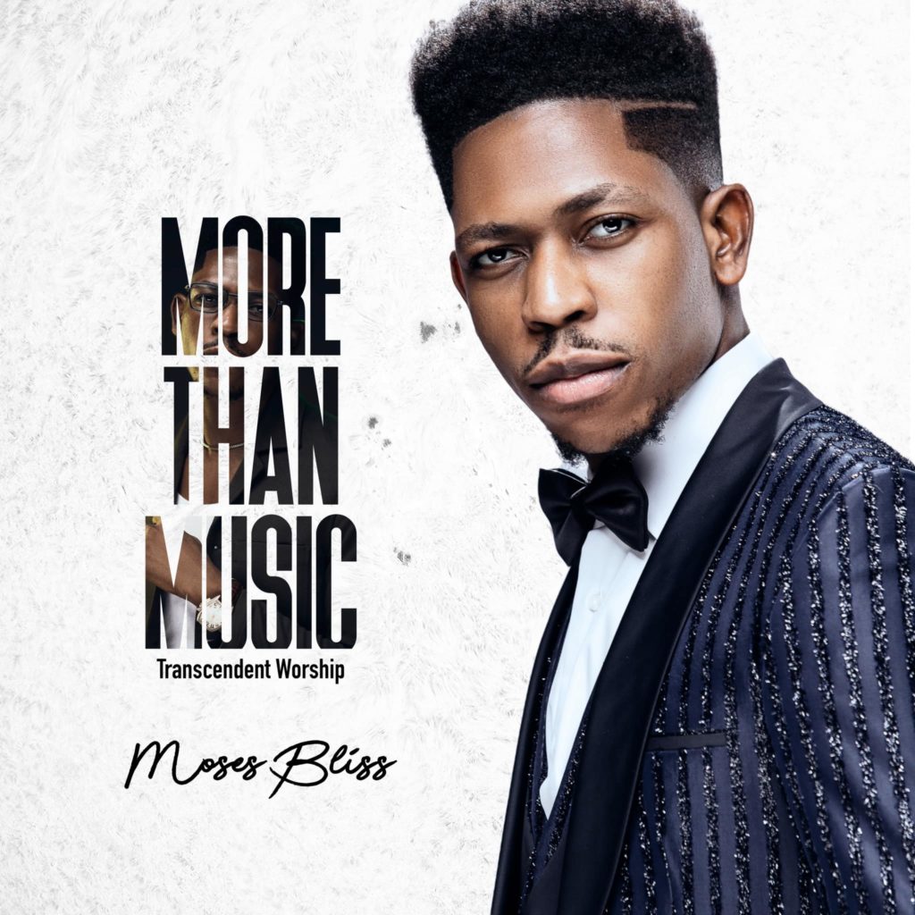 Moses Bliss 'More Than Music (Transcendent Worship)' Album