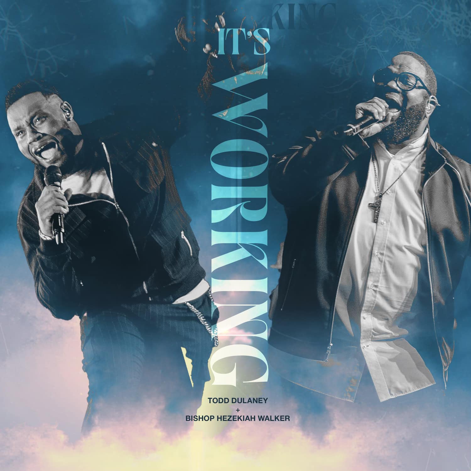 Todd Dulaney & Hezekiah Walker 'It's Working' Mp3 Download