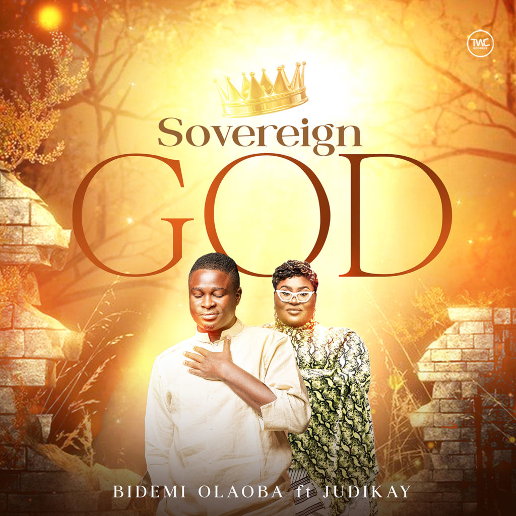 Bidemi Olaoba 'Sovereign God' (ft. Ft. Judikay) Mp3 Download