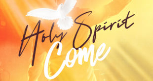 Evans Ogboi 'Holy Spirit Come' Mp3 Download