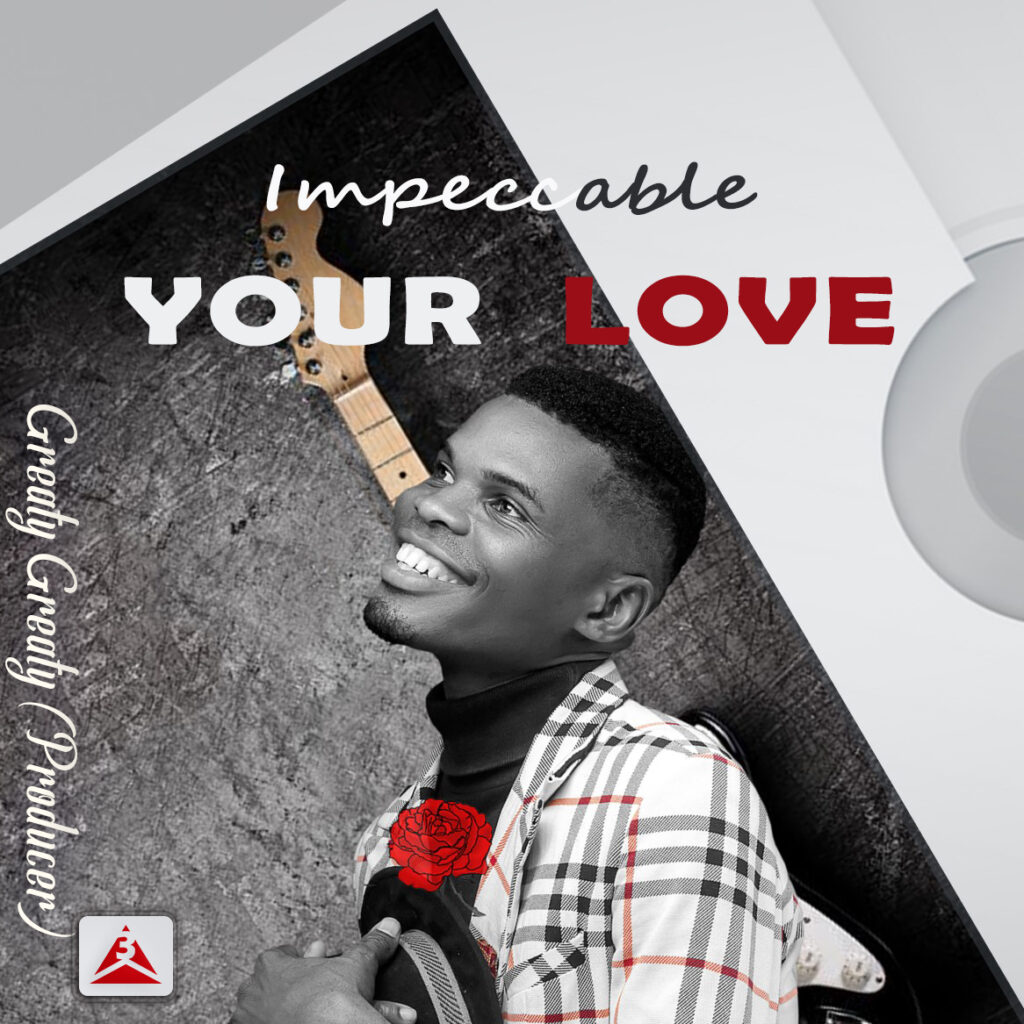 Impeccable 'Your Love' Mp3 Download