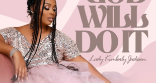 Lady Kimberly Jackson 'God Will Do It' Mp3 Download