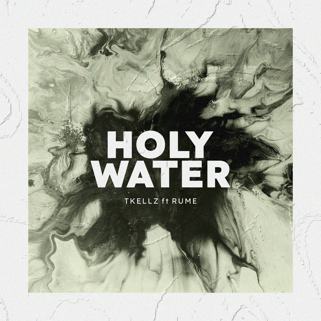 Tkellz - Holy Water (ft. Rume) Mp3 Download