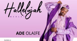 Ade Olaife 'Hallelujah Medley' Mp3 Download