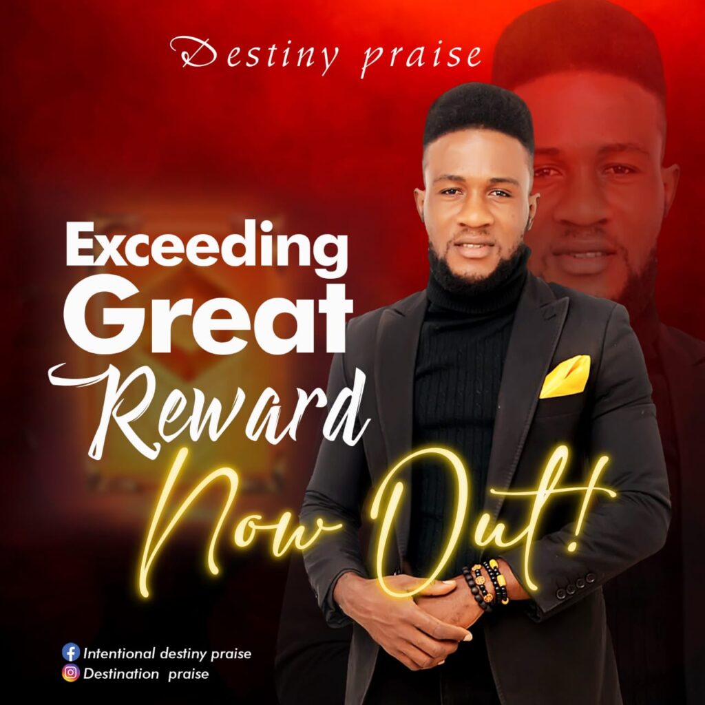 Destiny Praise 'Exceeding Great Reward' Mp3 Download