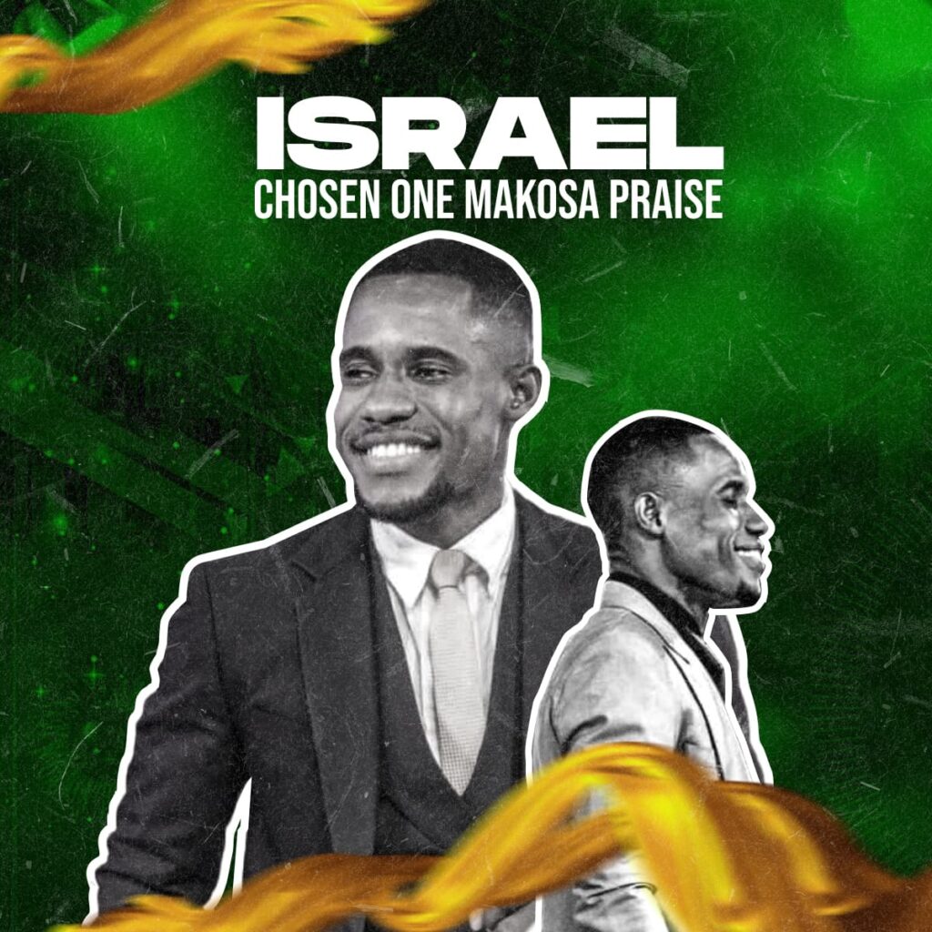 Israel Anele 'Chosen One Makosa Praise' Mp3 Download