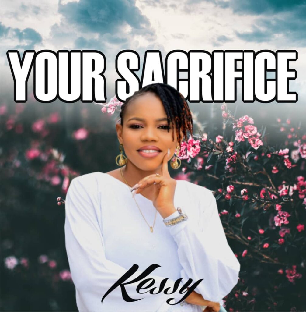 Kessy - Your Sacrifice