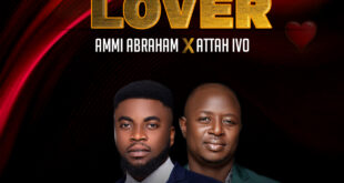 Ammi Abraham 'Jesus My Lover' (ft. Attah Ivo) Mp3 Download